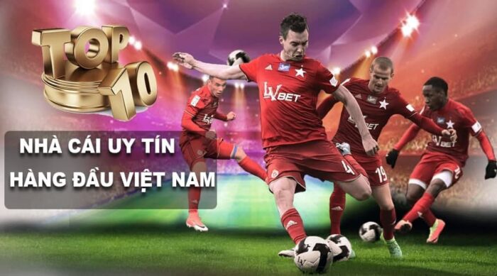 Trang cá độ bóng đá - Top 10 nhà cái cá cược bóng đá uy tín 1 Top 10 Trang cá cược bóng đá uy tín