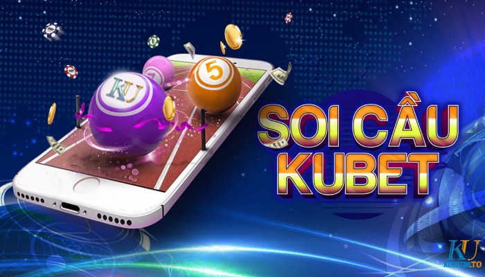 Soi cầu Kubet - Soi cầu MB Kubet chuẩn mỗi ngày 2 Các phương pháp soi cầu Kubet là hoàn toàn miễn phí 100%